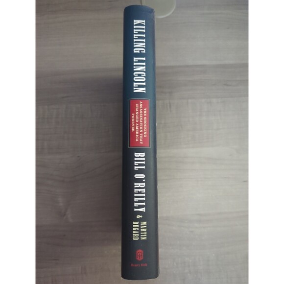 Killing Lincoln by Bill O'Reilly and Martin Dugard First Edition Hardcover DJ - Picture 3 of 6